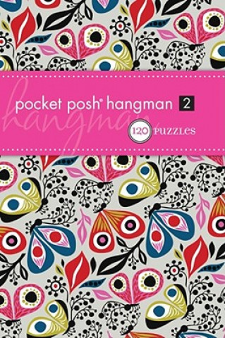 Könyv Pocket Posh Hangman 2 The Puzzle Society
