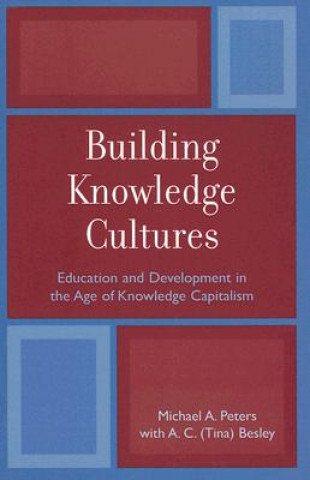 Carte Building Knowledge Cultures Michael Peters