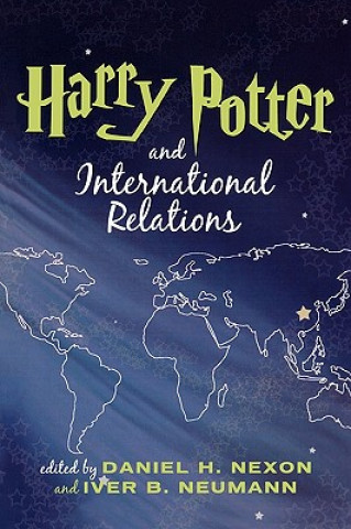 Könyv Harry Potter and International Relations Daniel Nexon