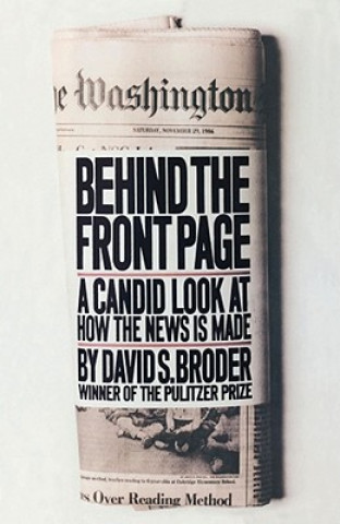 Buch Behind the Front Page David S. Broder