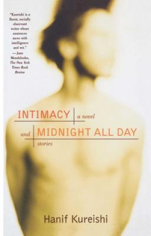 Kniha Intimacy and Midnight All Day Hanif Kureishi