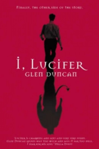 Kniha I, Lucifer Glen Duncan