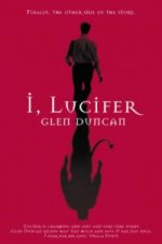 Könyv I, Lucifer Glen Duncan