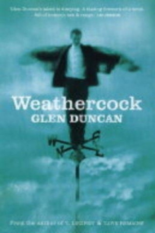 Carte Weathercock Glen Duncan