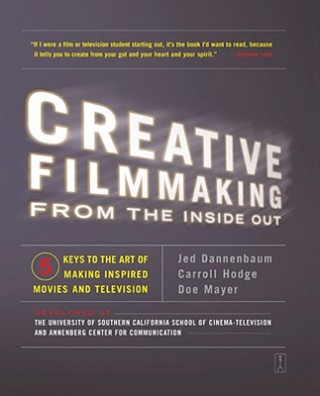 Carte Creative Filmmaking from the Inside Out Jed Dannenbaum