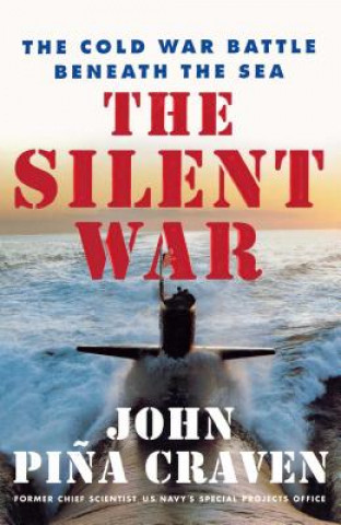 Kniha Silent War John Pina Craven