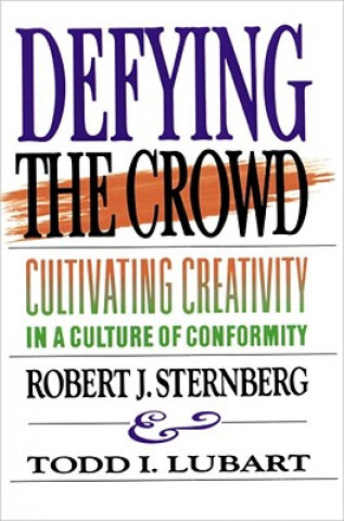 Könyv Defying the Crowd Robert J. Sternberg