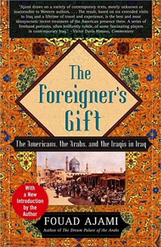 Książka Foreigner's Gift Fouad Ajami