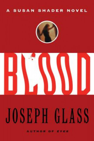 Könyv Blood Joseph Glass