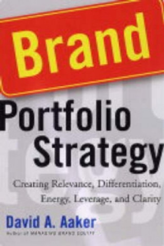 Könyv Brand Portfolio Strategy David Aaker
