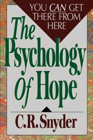 Könyv Psychology of Hope C. R. Snyder