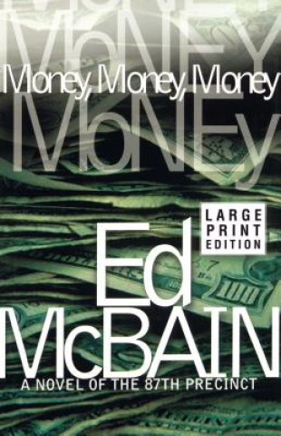 Knjiga Money, Money, Money Ed McBain