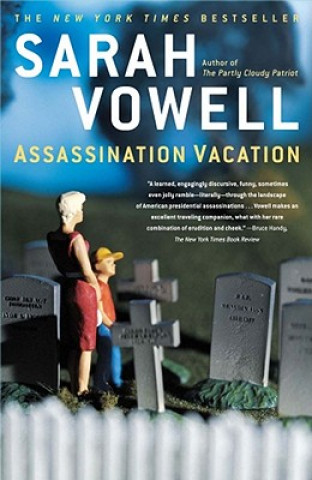 Carte Assassination Vacation Sarah Vowell
