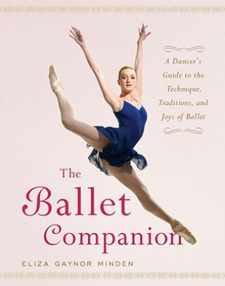Könyv Ballet Companion Eliza Gaynor Minden