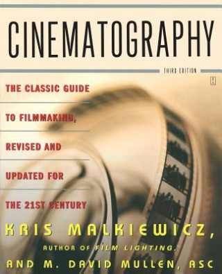 Knjiga Cinematography Kris Malkiewicz