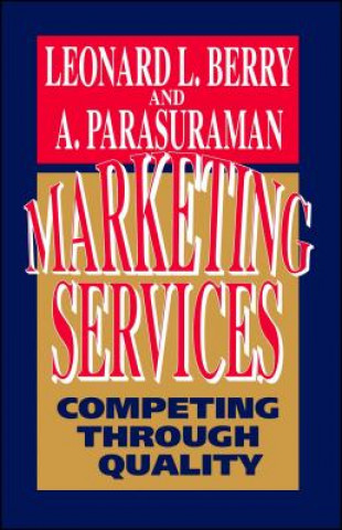 Carte Marketing Services Leonard L. Berry