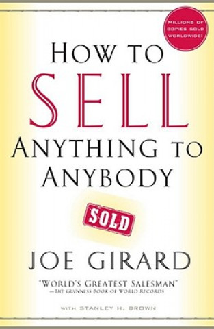 Kniha How to Sell Anything to Anybody Joe Girard