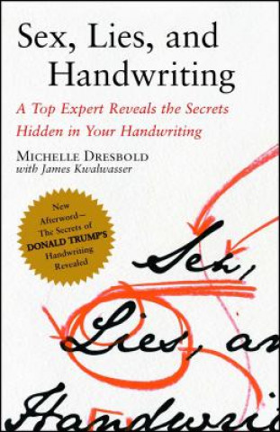 Kniha Sex, Lies, and Handwriting Michelle Dresbold
