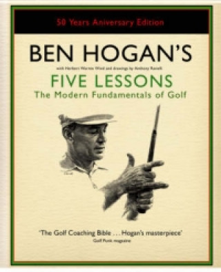 Kniha Ben Hogan's Five Lessons Ben Hogan