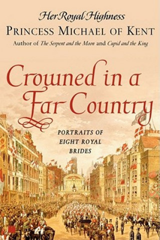 Carte Crowned in a Far Country Michael Of Kent