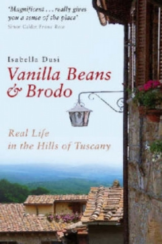 Kniha Vanilla Beans And Brodo Isabella Dusi
