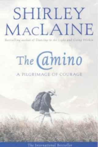 Kniha Camino Shirley MacLaine