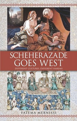 Carte Scheherazade Goes West Fatema Mernissi