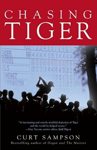 Könyv Chasing Tiger Curt Sampson