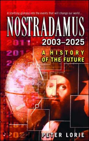 Kniha Nostradamus 2003-2025 Peter Lorie