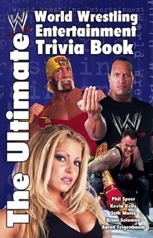 Könyv Ultimate WWE Trivia Book Aaron Feigenbaum