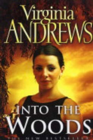 Kniha Into The Woods Virginia Andrews