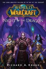 Carte World of Warcraft: Night of the Dragon Richard Knaak