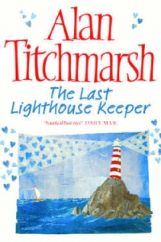 Knjiga Last Lighthouse Keeper Alan Titchmarsh