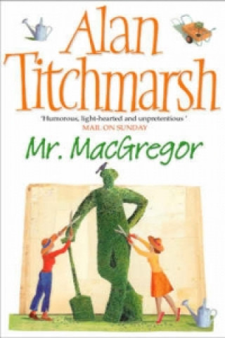 Kniha Mr MacGregor Alan Titchmarsh