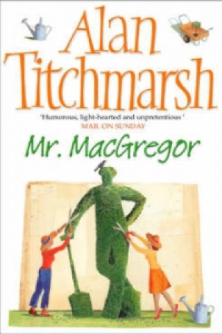 Книга Mr MacGregor Alan Titchmarsh