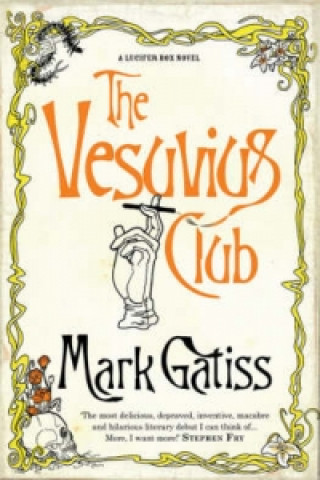 Kniha Vesuvius Club Mark Gatiss
