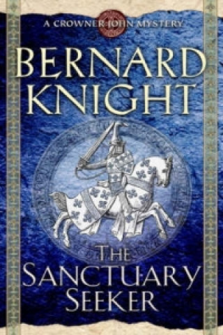 Книга Sanctuary Seeker Bernard Knight