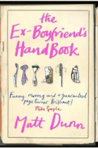 Kniha Ex-Boyfriend's Handbook Matt Dunn