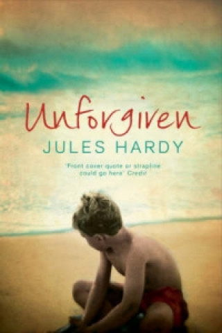Knjiga Unforgiven Jules Hardy