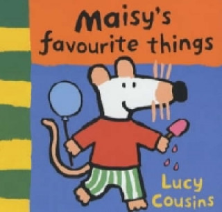 Carte Maisy's Favourite Things Chunky Board Lucy Cousins