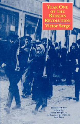 Knjiga Year One of the Russian Revolution Victor Serge1