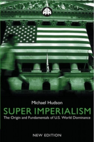 Kniha Super Imperialism Michael Hudson