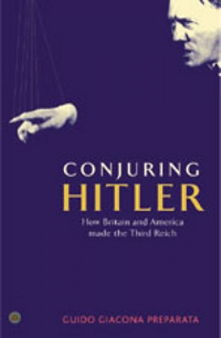 Книга Conjuring Hitler Guido Giacomo Preparata
