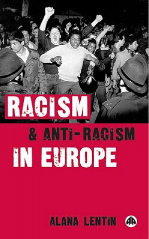 Книга Racism and Anti-Racism in Europe Alana Lentin