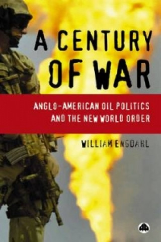 Kniha Century of War William Engdahl