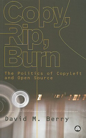 Kniha Copy, Rip, Burn David Berry