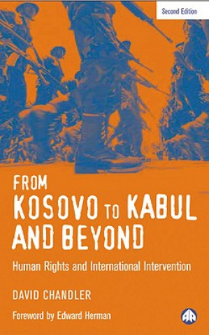 Carte From Kosovo to Kabul and Beyond David Chandler