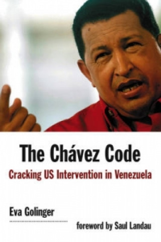 Kniha Chavez Code Eva Golinger