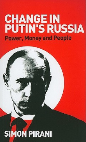 Carte Change in Putin's Russia Simon Pirani