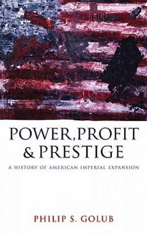 Book Power, Profit and Prestige Phillip Golub